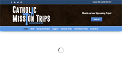Desktop Screenshot of catholicmissiontrips.net